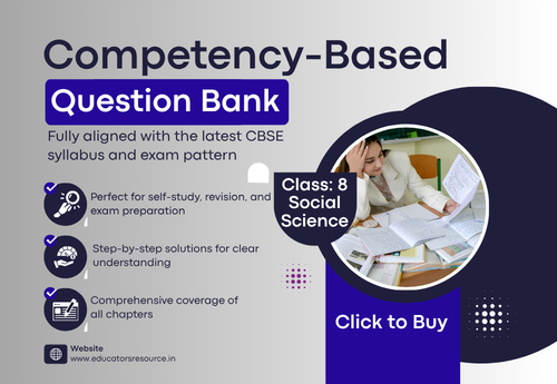 Competency-Based Question Bank Class 8 SST (Exploring Society India and Beyond) all Chapters
