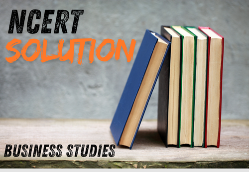 NCERT Solutions Class 11 Business Studies all Chapters
