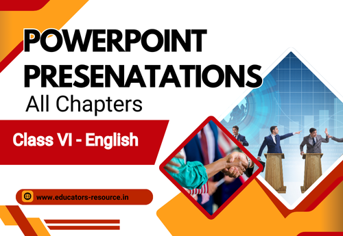 PowerPoint - Presentation Class 6 English All Chapters