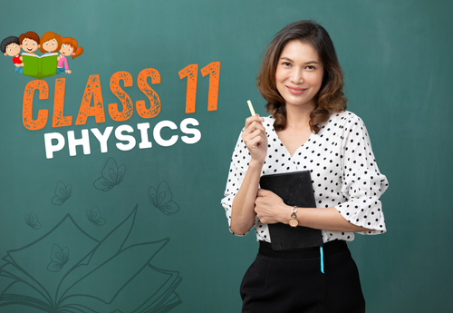 Split-Up Syllabus Class 11 Physics All Chapters