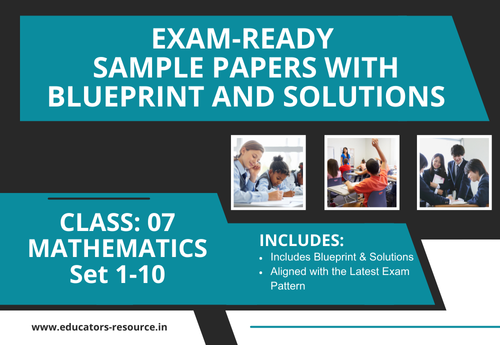 Annual Sample Papers with Solution & Blueprint Class 7 Mathematics Sets 1 to 10