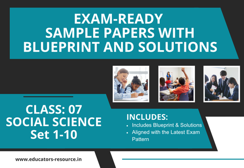 Annual Sample Papers with Solution & Blueprint Class 7 Social Science Sets 1 to 10