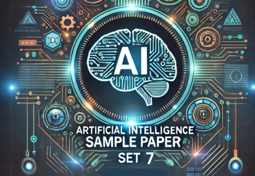 Sample Paper with Solutions Class 10 Artificial Intelligence Set 7