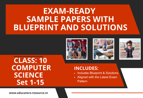 Annual Sample Papers with Solution & Blueprint Class 10 Computer Science Sets 1 to 15