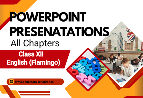 PowerPoint - Presentation Class 12 English Flamingo (Poetry) All Chapters