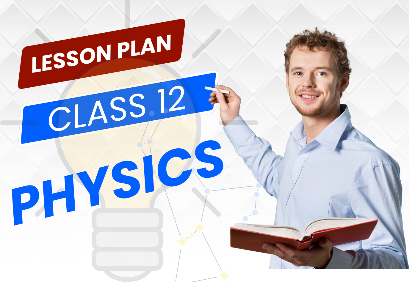 Chapter Wise Topic Wise Lesson Plan Class 12 Physics All Chapters