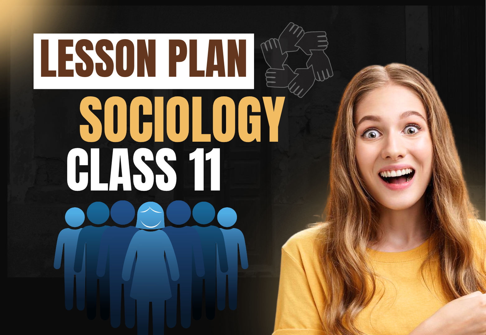 Chapter Wise Topic Wise Lesson Plan Class 11 Sociology (Understanding ...