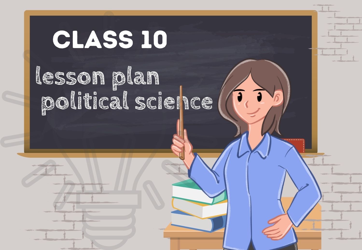 Chapter Wise Topic Wise Lesson Plan Class 10 Political Science All Cha ...