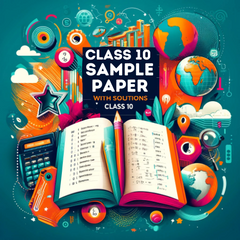 Sample Paper with Solutions Class 10