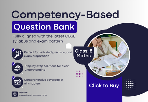 Competency-Based Question Bank Class 8 Mathematics (Ganita Prakash) all Chapters