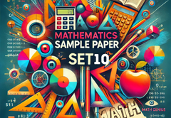 Sample Paper with Solutions Class 12 Mathematics Set 10