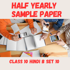 Half-Yearly Sample Question Papers with Solutions Class 10 Hindi B Set 10