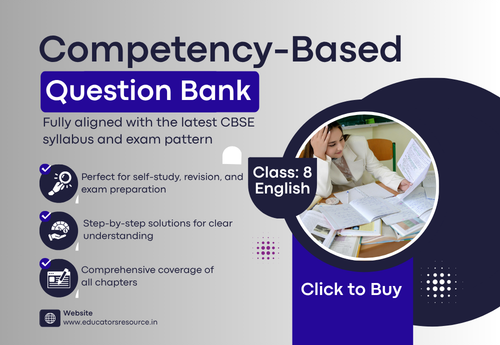 Competency-Based Question Bank Class 8 English (Poorvi) all Chapters