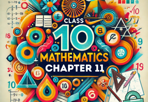 Chapter Wise Topic Wise Notes Class 10 Mathematics Chapter 11
