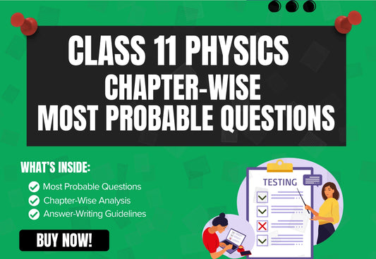 Chapter-Wise High-Probability Questions Booklet Class 11 Physics all Chapters