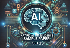 Sample Paper with Solutions Class 10 Artificial Intelligence Set 15