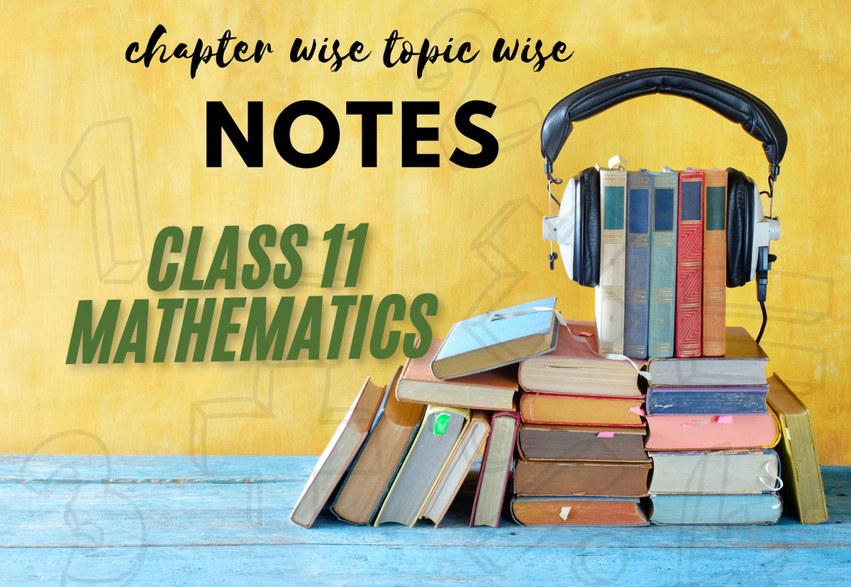 11th Math Chapters Chapter Wise Topic Wise Notes Class 11 Mathematics All Chapters ...
