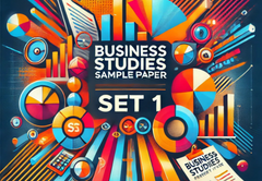 Sample Paper with Solutions Class 12 Business Studies Set 1