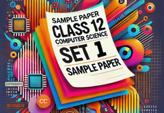 Sample Paper with Solutions Class 12 Computer Science Set 1