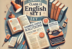 Sample Paper with Solutions Class 12 English Core Set 1