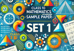 Sample Paper with Solutions Class 10 Mathematics (Standard) Set 1