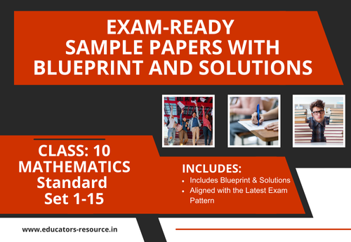 Annual Sample Papers with Solution & Blueprint Class 10 Mathematics (Standard) Sets 1 to 15