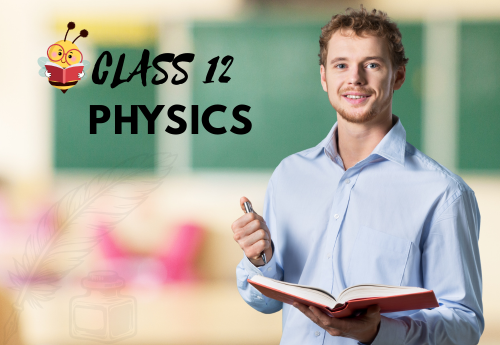 Split-Up Syllabus Class 12 Physics All Chapters