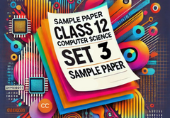 Sample Paper with Solutions Class 12 Computer Science Set 3