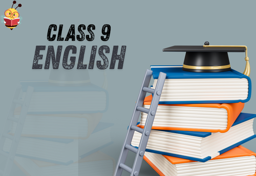 Comprehensive Notes Class 9 English Beehive (Poem) All Chapters