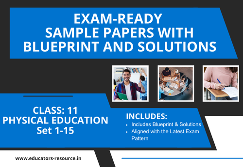 Annual Sample Papers with Solution & Blueprint Class 11 Physical Education Sets 1 to 15