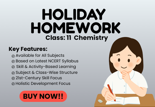 Summer Holiday Homework Class 11 Chemistry