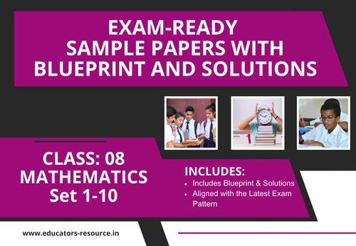 Annual Sample Papers with Solution & Blueprint Class 8 Mathematics Sets 1 to 10