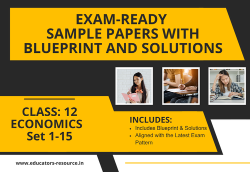 Annual Sample Papers with Solution & Blueprint Class 12 Economics Sets 1 to 15