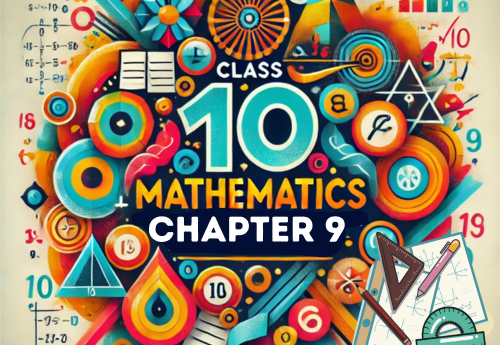 Chapter Wise Topic Wise Notes Class 10 Mathematics Chapter 9