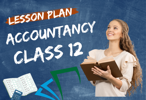 Chapter Wise Topic Wise Lesson Plan Class 12 Accountancy All Chapters ...