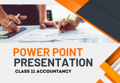 PowerPoint - Presentation Class 11 Accountancy All Chapters