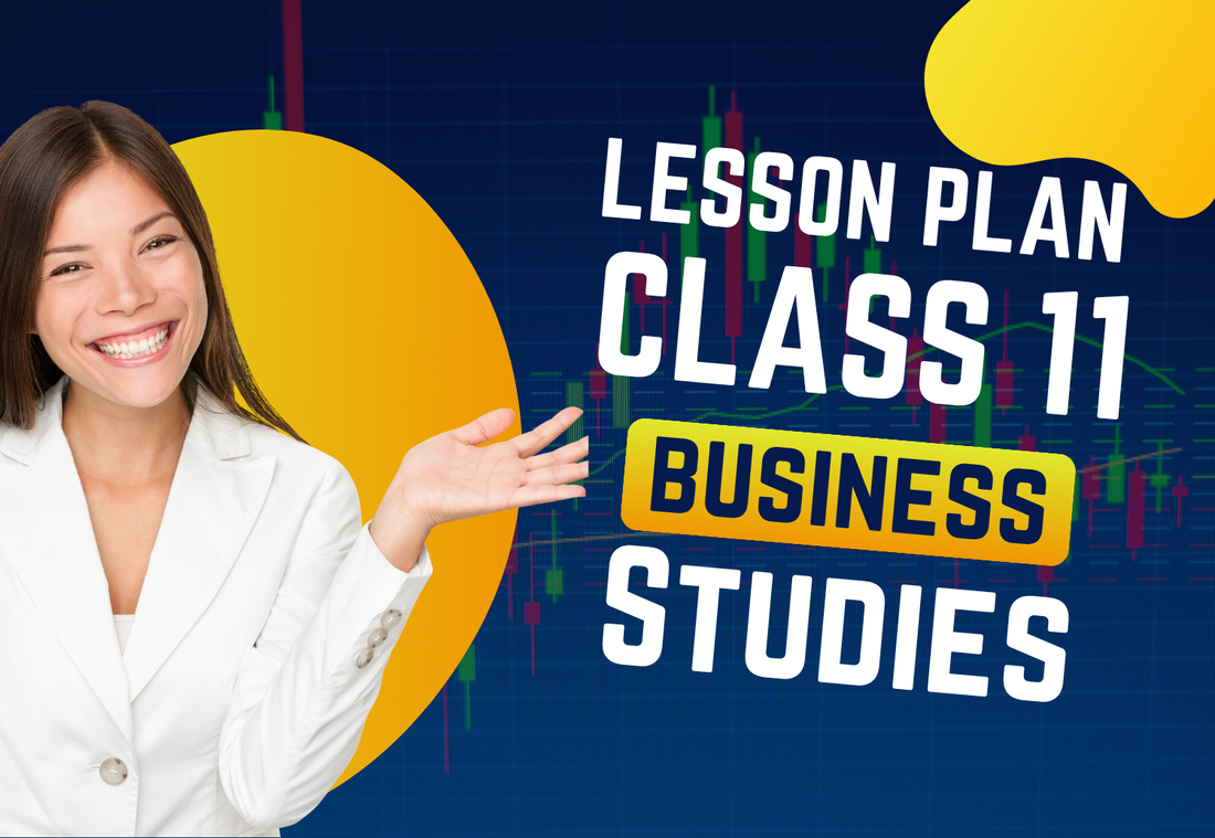Chapter Wise Topic Wise Lesson Plan Class 11 Business Studies All Chap ...