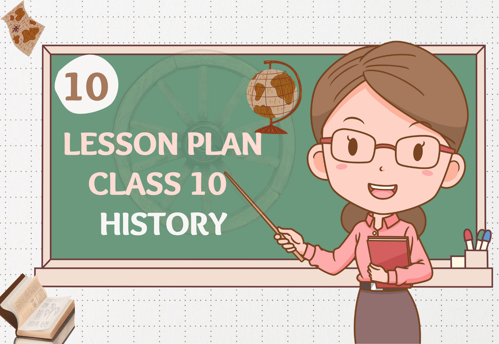 Chapter Wise Topic Wise Lesson Plan Class 10 History All Chapters ...