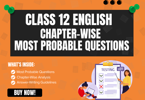Chapter-Wise High-Probability Questions Booklet Class 12 English Flamingo (Prose) all Chapters