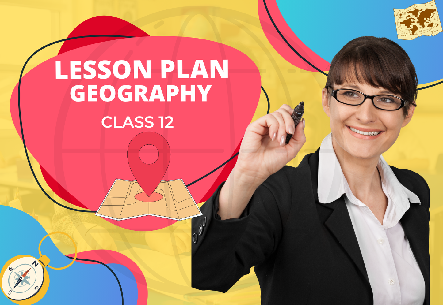 Chapter Wise Topic Wise Lesson Plan Class 12 Geography (India -People and Economy) All Chapters