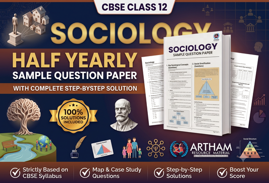 Half Yearly Sample Question Paper with Solution Class 12 Sociology