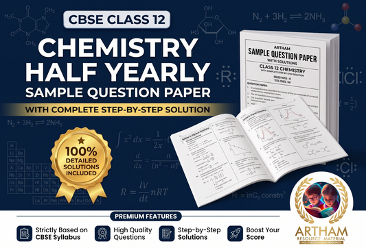 Half Yearly Sample Question Paper with Solution Class 12 Chemistry