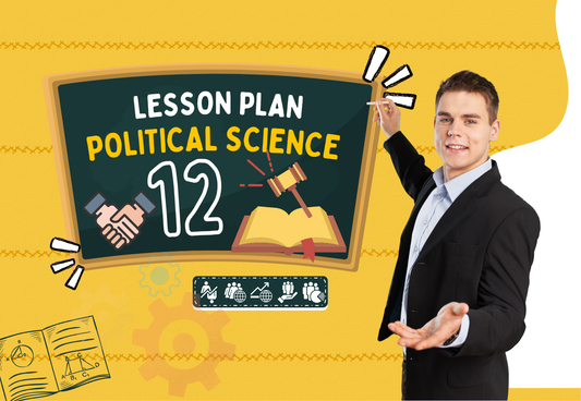 Chapter Wise Topic Wise Lesson Plan Class 12 Political Science (Contemporary World Politics) All Chapters