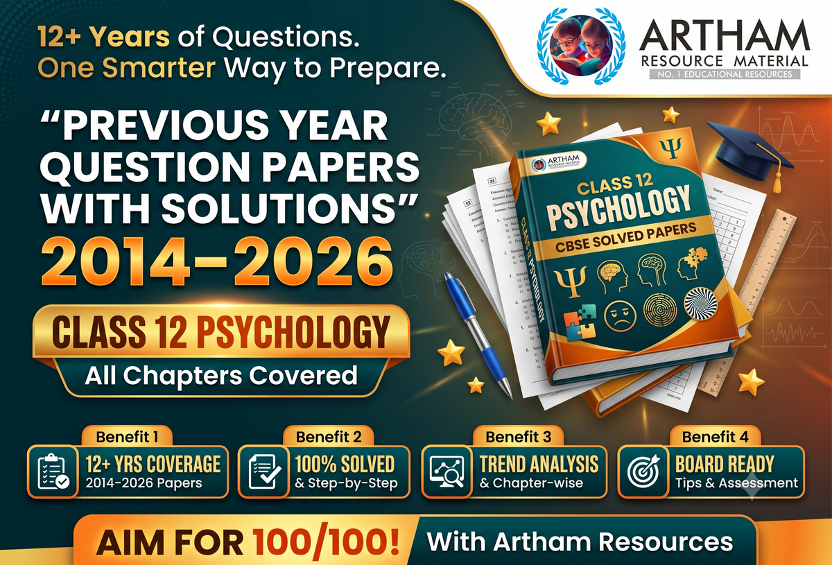 Previous Year Question Papers with Solution (2014–2026) Class 12 Psychology all Chapters