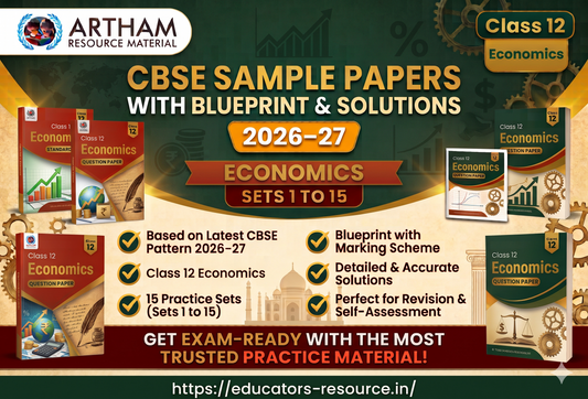 CBSE Sample Papers with Blueprint & Solutions Class 12 Economics Sets 1 to 15 (2026–27)