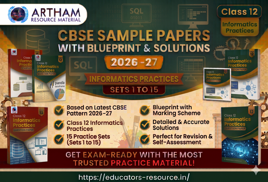 CBSE Sample Papers with Blueprint & Solutions Class 12 Informatics Practices Sets 1 to 15 (2026–27)