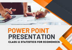 PowerPoint - Presentation Class 11 Statistics for Economics All Chapters